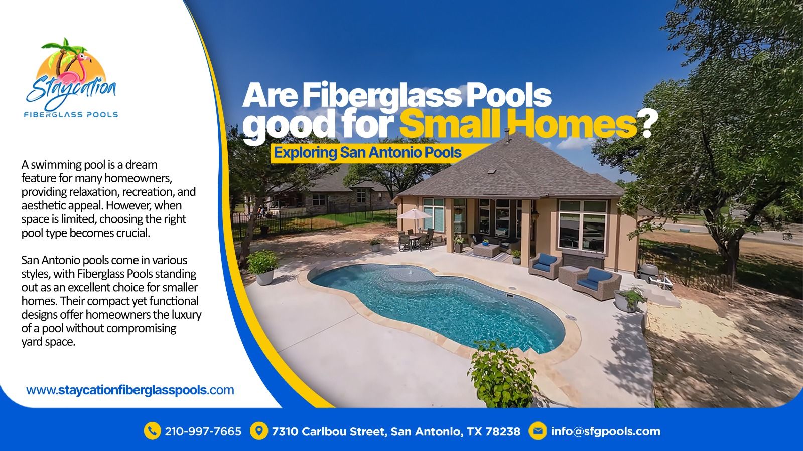 Are Fiberglass Pools Good for Small Homes? Exploring San Antonio Pools